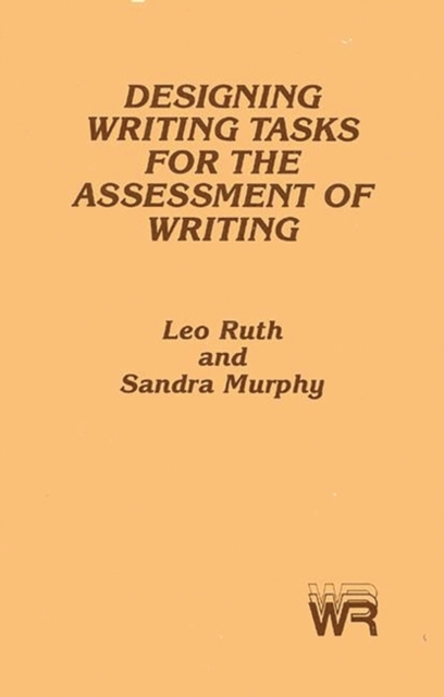 Designing Writing Tasks for the Assessment of Writing, Hardback Book