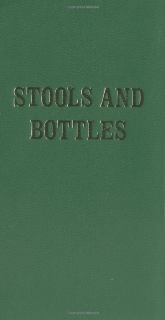 Stools And Bottles, Hardback Book