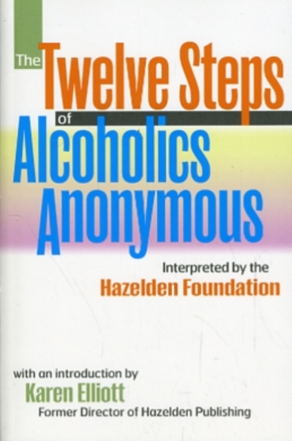 The Twelve Steps Of Alocholics Anonymous, Paperback / softback Book