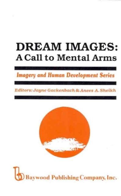 Dream Images : A Call to Mental Arms, Paperback / softback Book