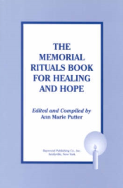 The Memorial Rituals Book for Healing and Hope, Paperback / softback Book