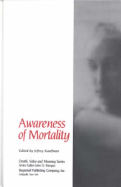 Awareness of Mortality, Hardback Book