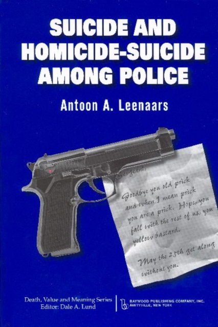 Suicide and Homicide-Suicide Among Police, Hardback Book