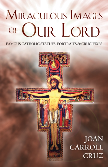 Miraculous Images of Our Lord, EPUB eBook