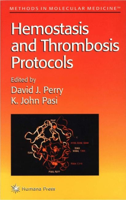 Hemostasis and Thrombosis Protocols, Hardback Book