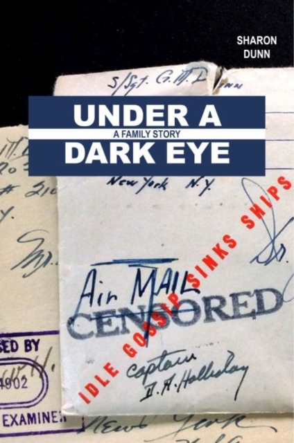 Under a Dark Eye : A Family Story, Hardback Book
