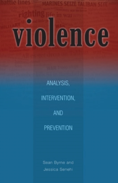 Violence : Analysis, Intervention, and Prevention, EPUB eBook