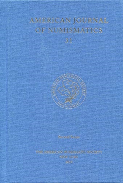 American Journal of Numismatics 31, Hardback Book