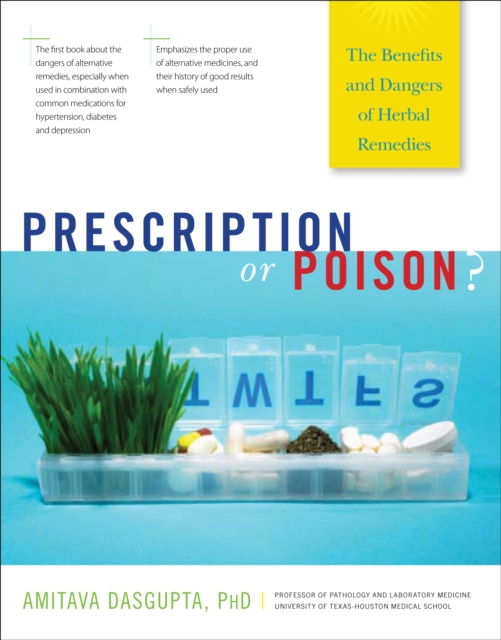 Prescription or Poison? : The Benefits and Dangers of Herbal Remedies, EPUB eBook