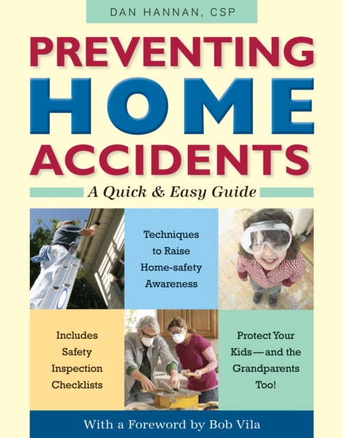 Preventing Home Accidents : A Quick and Easy Guide, EPUB eBook