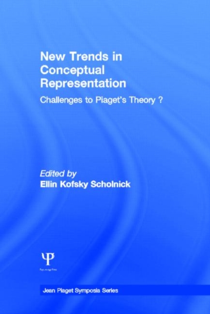 New Trends in Conceptual Representation : Challenges To Piaget's Theory, Hardback Book