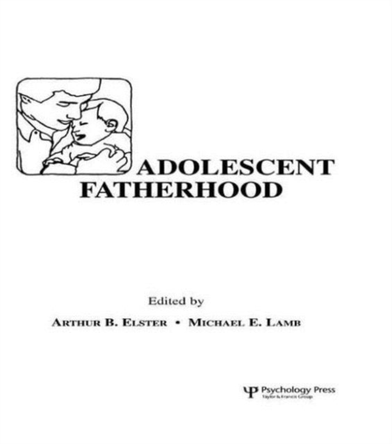 Adolescent Fatherhood, Hardback Book
