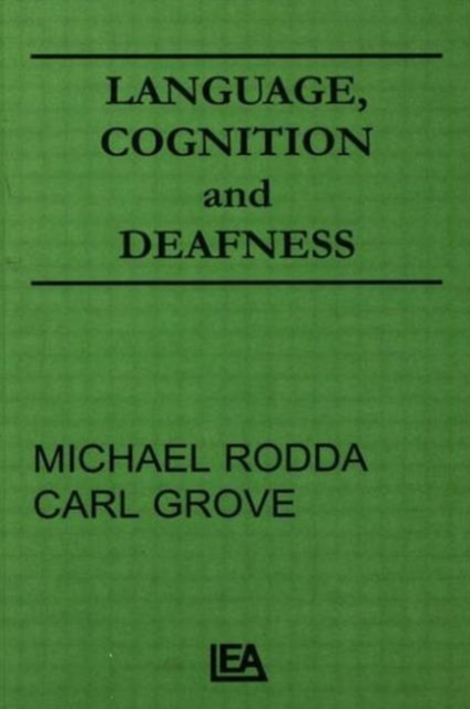 Language, Cognition, and Deafness, Hardback Book