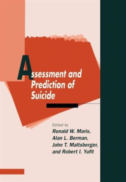 Assessment and Prediction of Suicide, Hardback Book