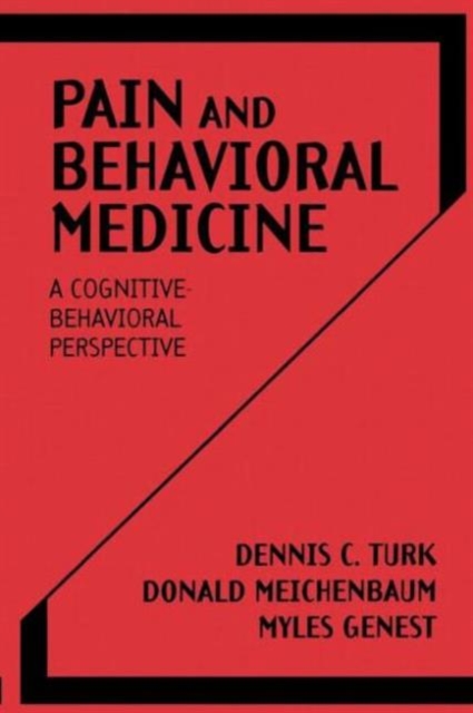 Pain and Behavioral Medicine, Paperback / softback Book