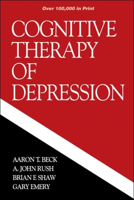 Cognitive Therapy of Depression, First Edition, Paperback / softback Book