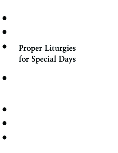 Holy Eucharist Proper Liturgies for Special Days Inserts, Loose-leaf Book
