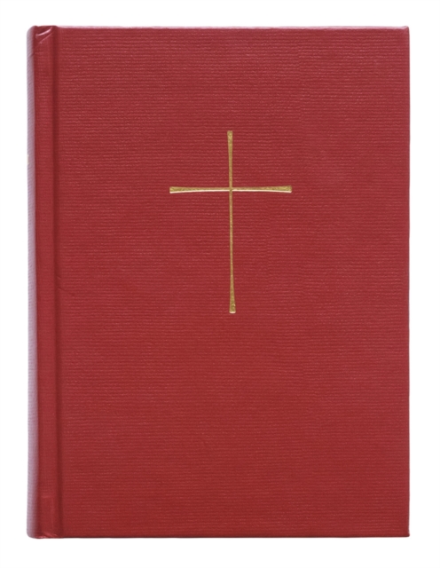 Book of Common Prayer Chapel Edition : Red Hardcover, Hardback Book