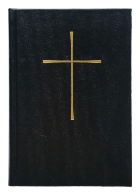 The Book of Common Prayer Basic Pew Edition : Black Hardcover, Hardback Book