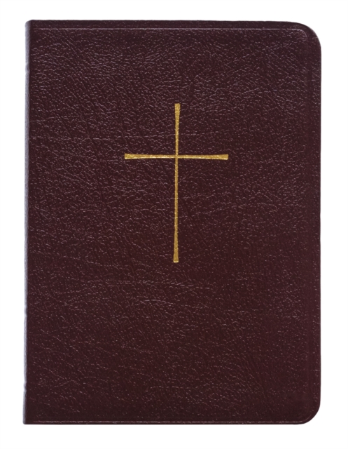 Book of Common Prayer Deluxe Personal Edition : Burgundy Bonded Leather, Hardback Book