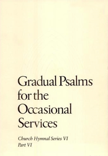 Gradual Psalms for the Occasional Services, Paperback Book