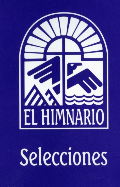 El Himnario Selecciones Congregational Text Edition, Paperback / softback Book