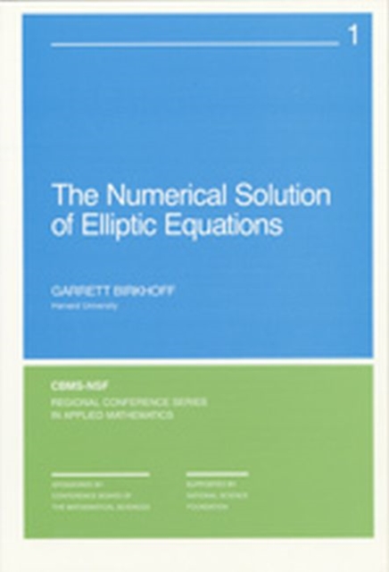 The Numerical Solution of Elliptic Equations, Paperback Book