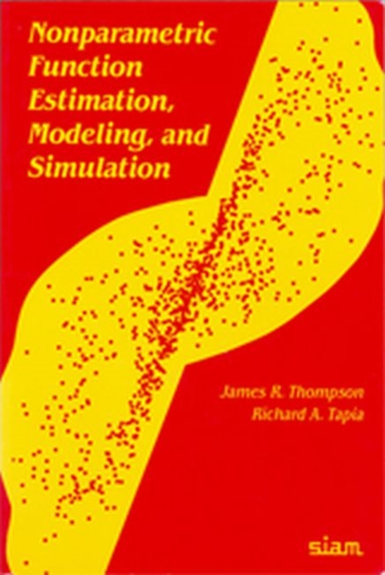 Nonparametric Function Estimation, Modeling, and Simulation, Paperback Book