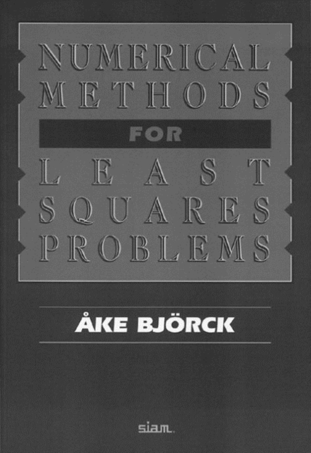 Numerical Methods for Least Square Problems, Paperback Book