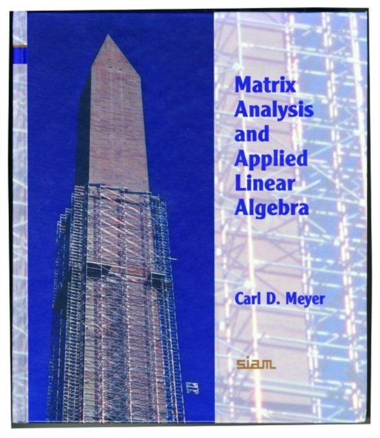 Matrix Analysis and Applied Linear Algebra Book and Solutions Manual, Hardback Book