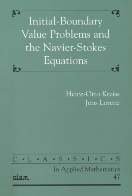 Initial-Boundary Value Problems and the Navier-Stokes Equations, Paperback Book