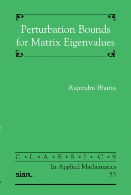 Perturbation Bounds for Matrix Eigenvalues, Paperback Book