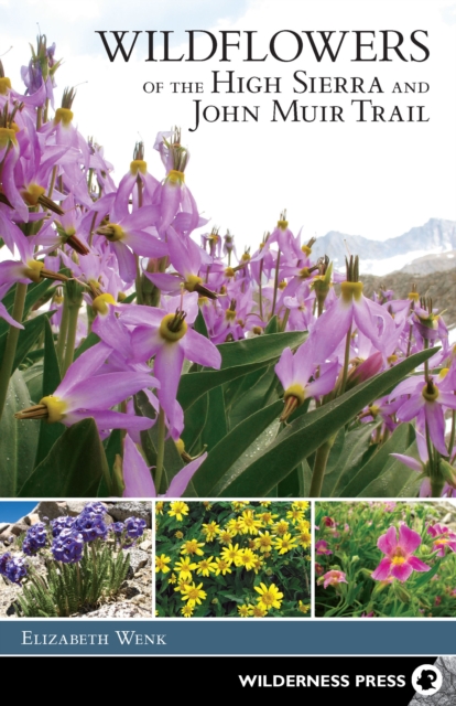 Wildflowers of the High Sierra and John Muir Trail, EPUB eBook