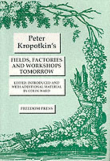 Fields, Factories and Workshops Tomorrow, Paperback / softback Book