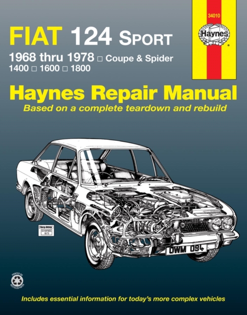 Fiat 124 Sport Coupe & Spider (1968-1978) Haynes Repair Manual (USA), Hardback Book