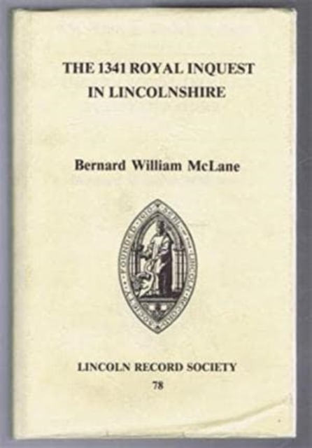 The 1341 Royal Inquest in Lincolnshire, Hardback Book