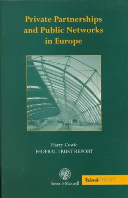 Private Partnerships and Public Networks in Europe, Paperback / softback Book