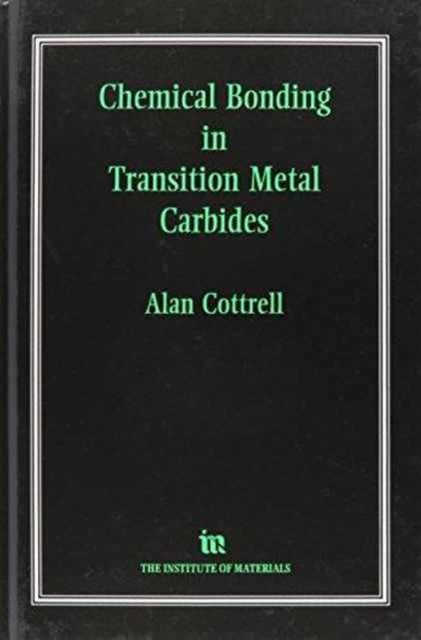 Chemical Bonding in Transition Metal Carbides, Hardback Book