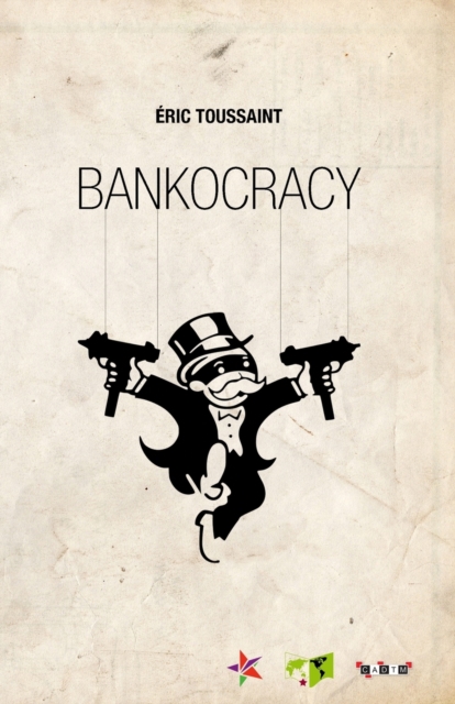 Bankocracy, Paperback / softback Book