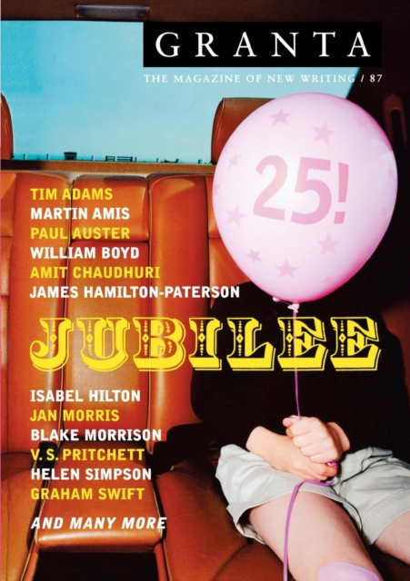 Granta 87 : Jublilee, Paperback / softback Book