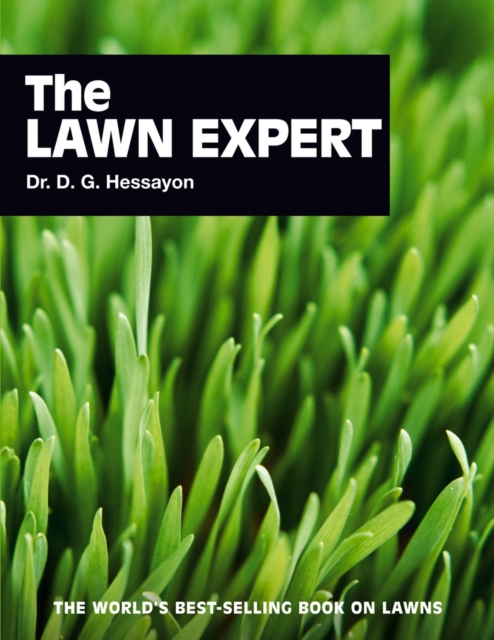 The Lawn Expert : The World's Best-selling Book on Lawns, Paperback Book