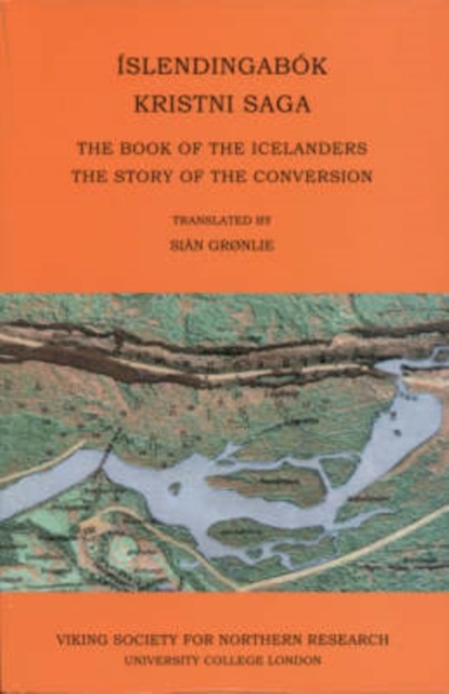 Islendingabok, Kristnisaga : The Book of the Icelanders, the Story of the Conversion, Paperback / softback Book