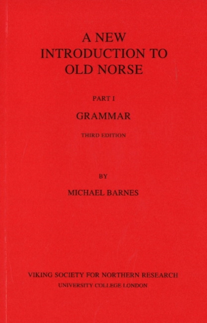 New Introduction to Old Norse : Part 1: Grammar, Paperback / softback Book