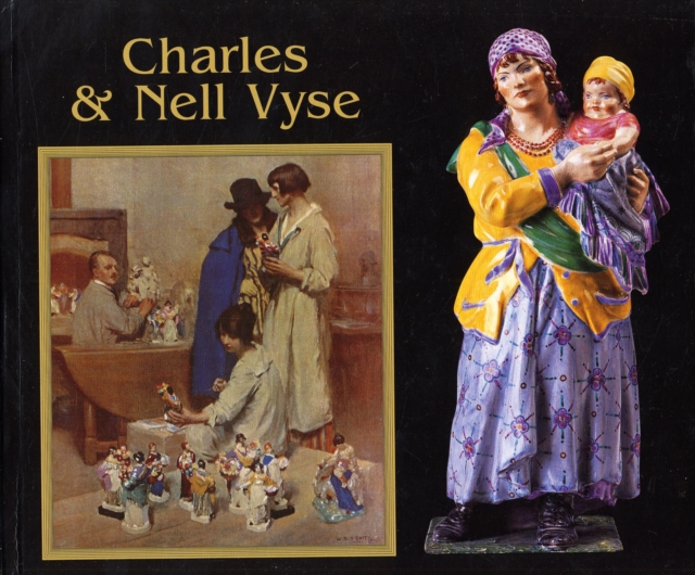 Charles and Nell Vyse : A Partnership, Hardback Book