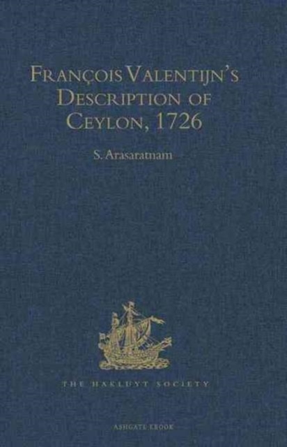Francois Valentijn's Description of Ceylon (Oud en Nieuw Oost-Indien, 1726), Hardback Book