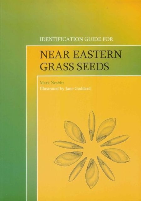 Identification Guide for Near Eastern Grass Seeds, Paperback / softback Book