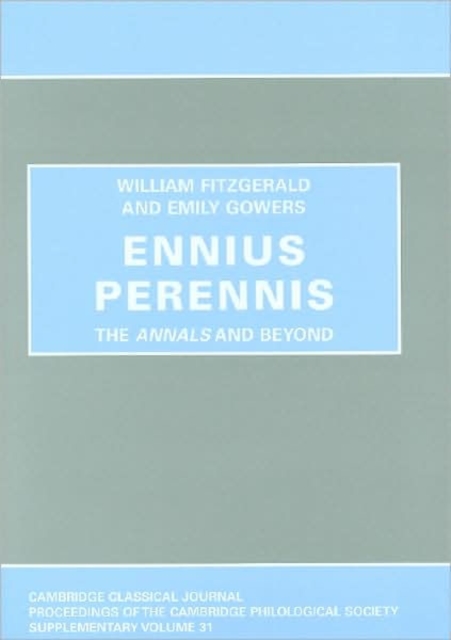 Ennius Perennis : The Annals and Beyond, Hardback Book
