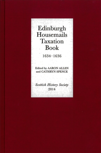 Edinburgh Housemails Taxation Book, 1634-1636, Hardback Book