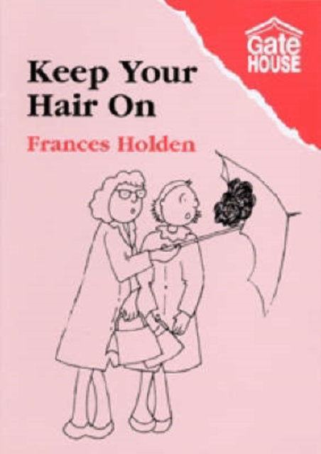 Keep Your Hair on, Paperback / softback Book