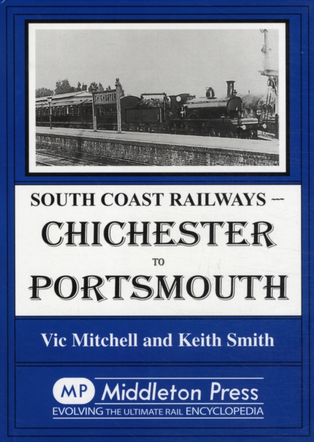 Chichester to Portsmouth, Hardback Book
